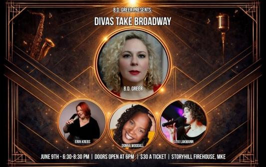 Milwaukee B.D Greer Presents: Divas Take Broadway